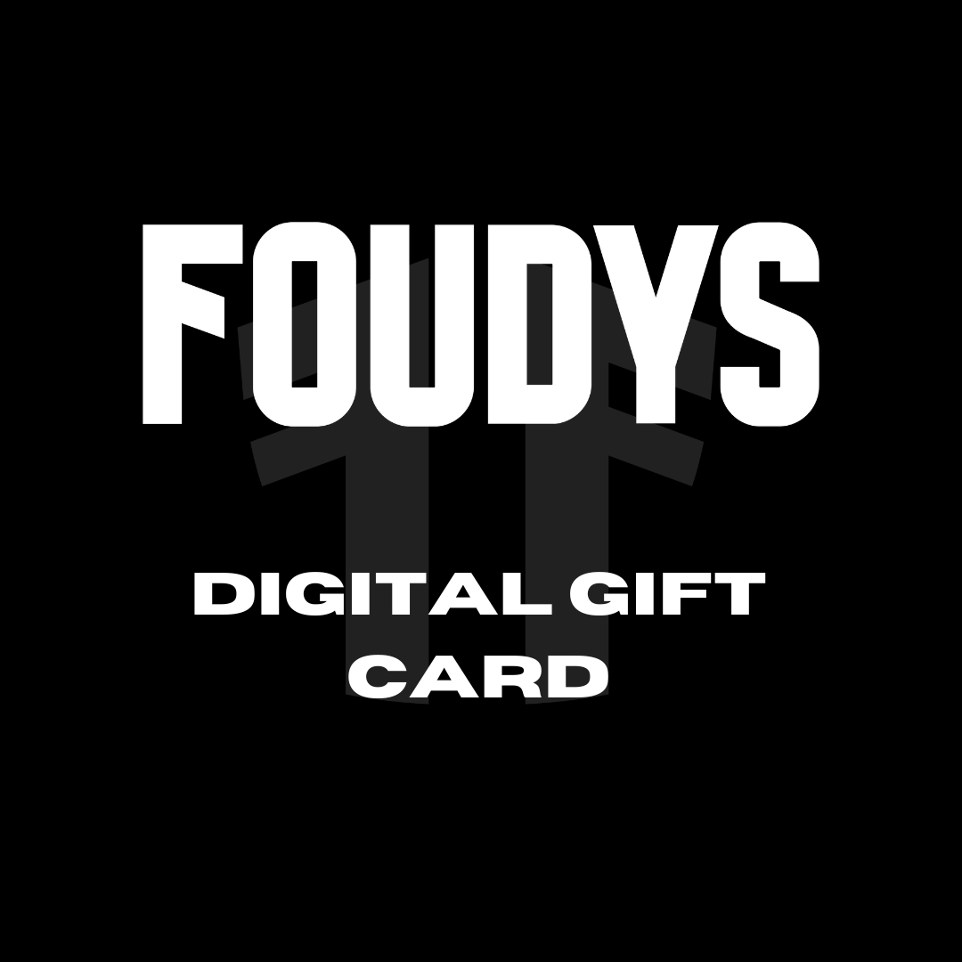 FOUDYS Digital or Physical Gift Card