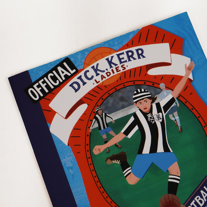 Dick Kerr Girls: Footballs Forgotten Legends